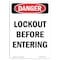 Signmission OSHA Danger Sign, Lockout Before Entering, 24in X 18in Rigid Plastic, 18" W, 24" L, Portrait OS-DS-P-1824-V-2429 - alternate 1